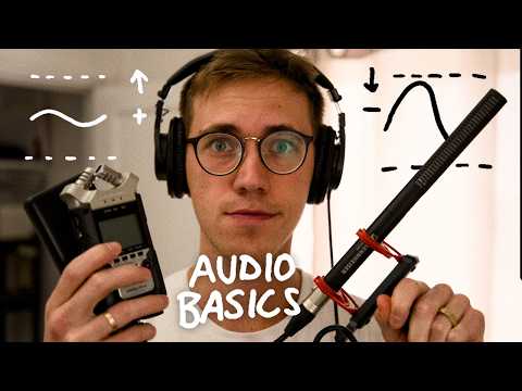 What I Wish I Knew as a Beginner Filmmaker | Basics of Audio for Video