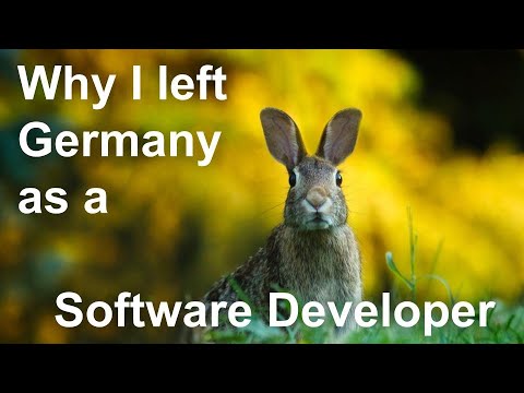 Why I left Germany as a Software Developer