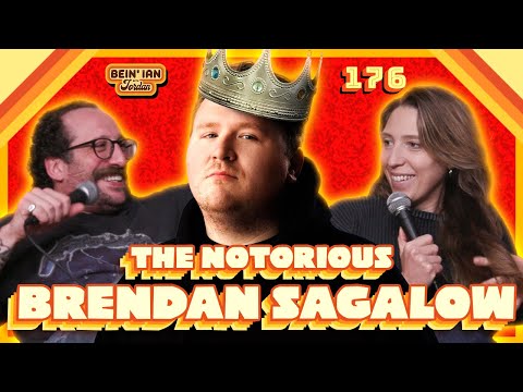 Iantervention W/Brendan Sagalow | Bein' Ian with Jordan #176