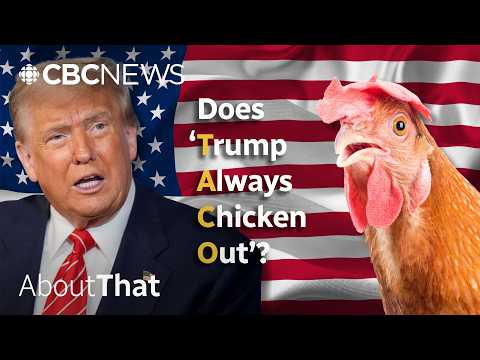 New tariffs: Does ‘Trump Always Chicken Out’? (TACO) | About That