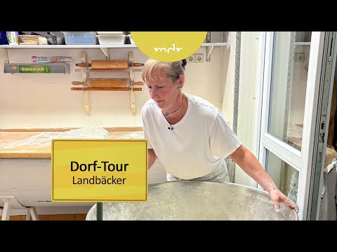 Dorf-Tour - Landbäcker | Unser Dorf hat Wochenende | MDR