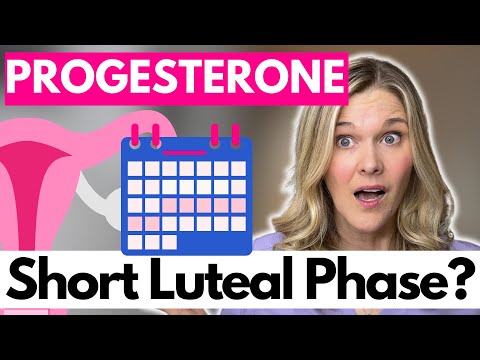 Progesterone: Should You Take Progesterone For A Short Luteal Phase?