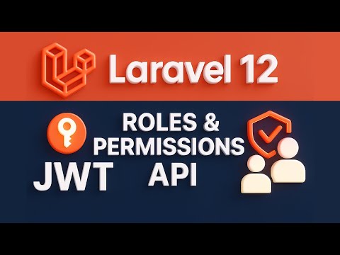 Laravel 12 JWT Roles & Permissions API – Step by Step Guide