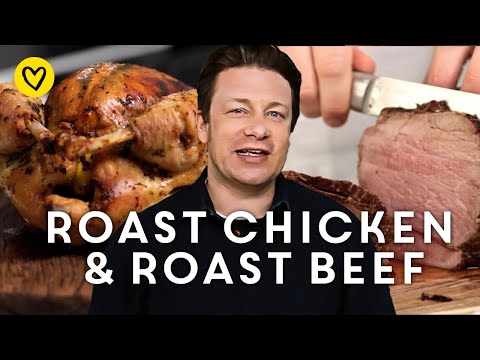 How To Cook The Perfect Roast Chicken & Roast Beef | Jamie Oliver