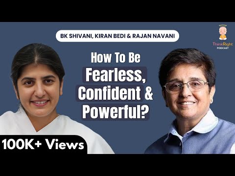 @Kiran Bedi on Finding Purpose in Life with @BKShivani and Rajan Navani | ThinkRight Podcast