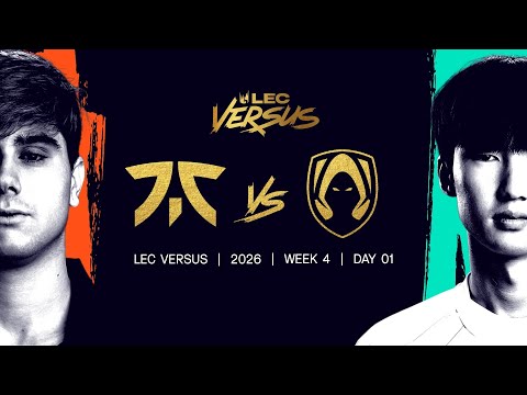 FNC vs TH | 2026 LEC Versus - Week 4 Day 1 | Fnatic vs Team Heretics