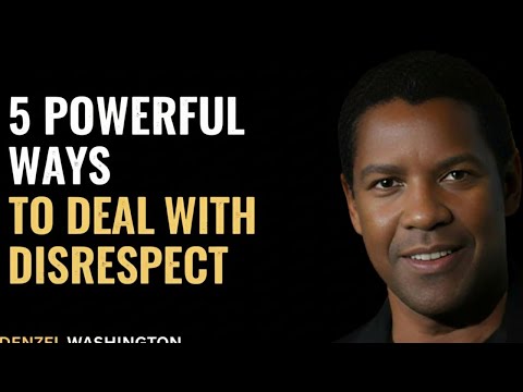 5 Powerful Ways to Deal with Disrespect – Inspired By Denzel Washington's Motivation