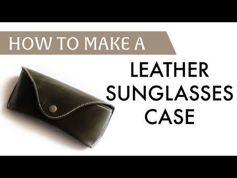 Making a HANDMADE Leather Sunglasses Case | Saddle Stitching | Free Plans