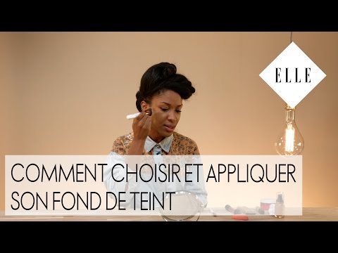 Comment choisir et appliquer son fond de teint I ELLE Beauté