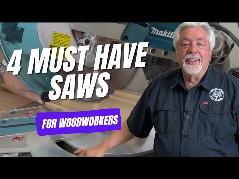 4 Saws Every Woodworker Should Own