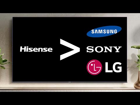 The Unstoppable Rise Of Hisense (The Antithesis To TCL)