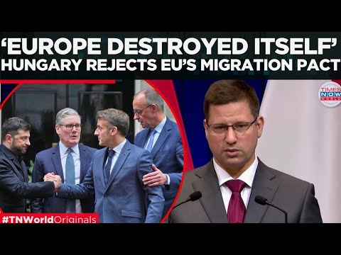 HUNGARY REJECTS EU MIGRATION PACT, Says ‘Brussels Is Destroying Itself by Banning Russian Energy’
