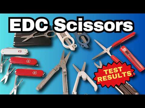 BEST Scissors for everyday carry and travel - Fully Tested!!