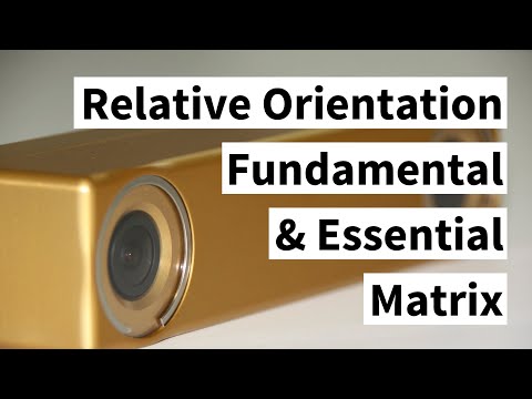 Relative Orientation, Fundamental and Essential Matrix (Cyrill Stachniss)