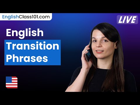 English Transition Phrases: How to Change Topics Smoothly