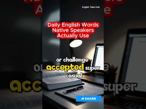 Daily English Words Native Speakers Actually Use 🇺🇸
