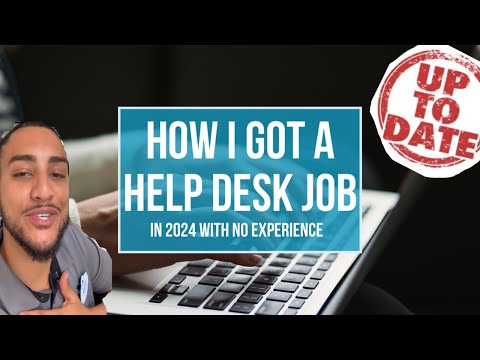 How To Get A Help Desk Job With No Experience In 2025