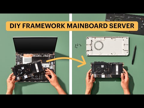 Turning a Framework Laptop 13 Mainboard into a Home Server | DIY | Tutorial