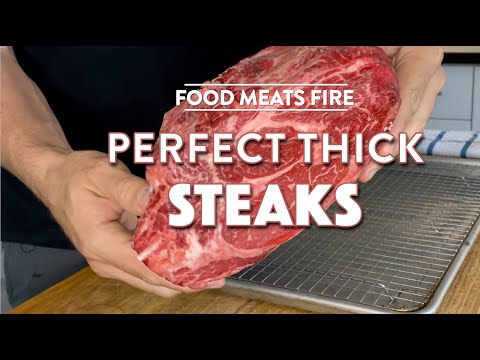 How To Cook THICK Steaks Perfectly at Home: Reverse Sear | Food Meats Fire