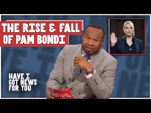 The Rise & Fall of Pam Bondi! | Have I Got News for You US (Time Capsule)