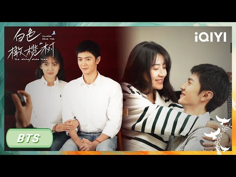 BTS: Azhan & Ranran's super sweet behind-the-scenes interaction~💖| The White Olive Tree | iQIYI青春剧场