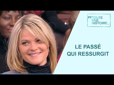 Rattrapé par son passé : comment assumer ? - Toute une histoire