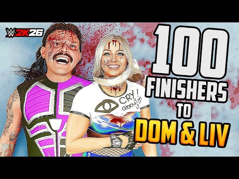 100 Finishers To Dominik Mysterio & Liv Morgan !!! (WWE 2K26 Countdown)