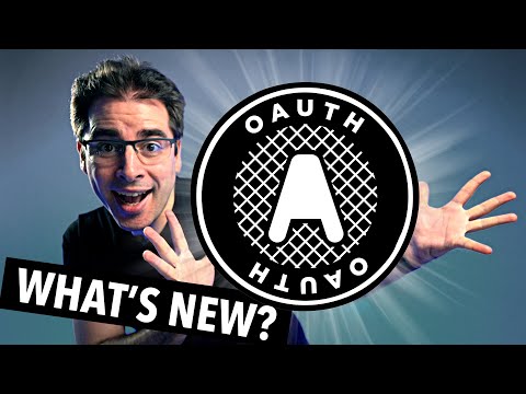What's New With OAuth and OIDC?