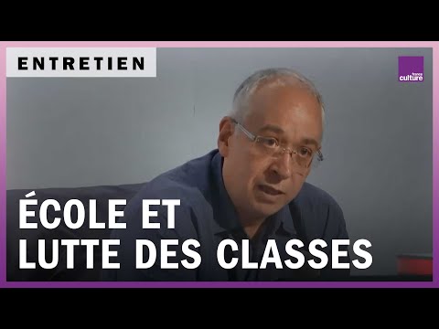 De la lutte des classes à l'école, avec le sociologue Bernard Lahire