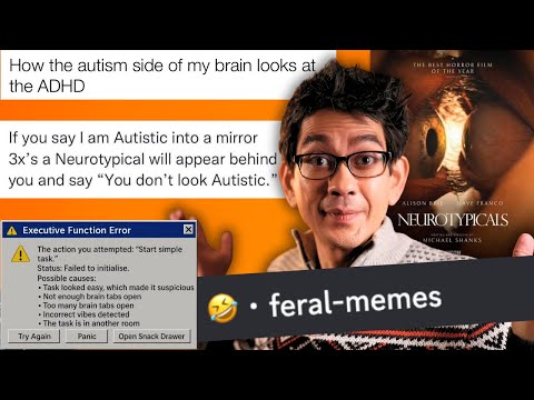 An hour of alarmingly accurate autism memes (I'm now a meme too?)