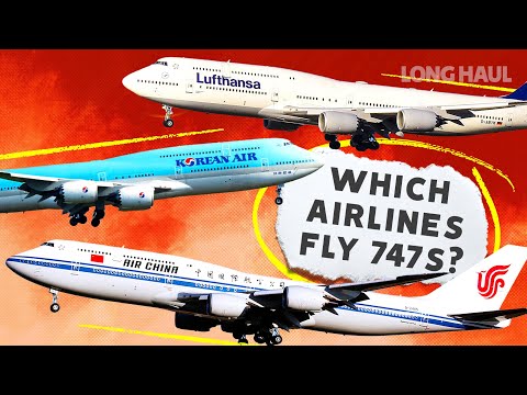 Which Airlines Still Have Passenger Boeing 747s