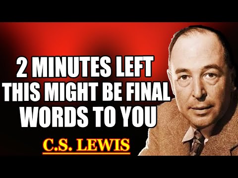 God Says: "This Might Be The Last Time You Hear From Me". OPEN THIS IMMEDIATELY | C.S. Lewis 2025