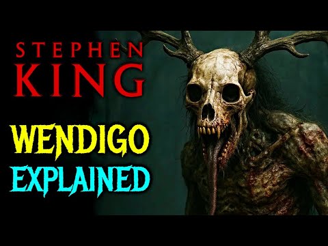 Stephen King's Wendigo Explained - Most Dangerous Form Of Wendigo That Brings Dead Back To Life!