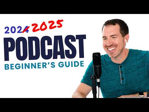 How To Start A Podcast In 2025 (What’s Changed!)
