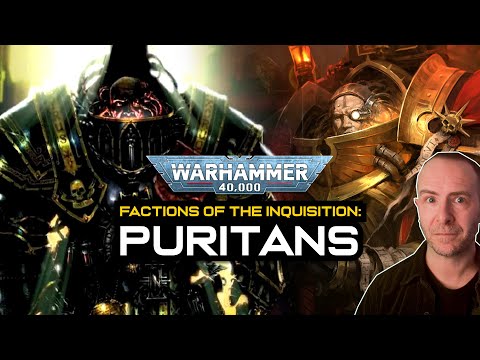 The PURITAN Factions of the INQUISITION | Warhammer 40,000 Lore