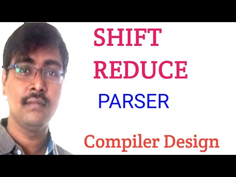 22. SHIFT REDUCE PARSER || COMPILER DESIGN