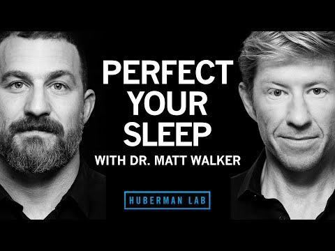 The Science & Practice of Perfecting Your Sleep | Dr. Matt Walker