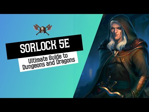 Sorlock 5e - Ultimate Guide For Dungeons and Dragons