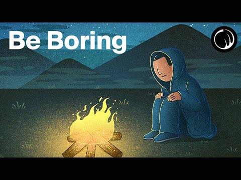 How the Way You Respond to Boredom Changes Your Life