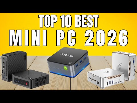 Top 10 Best Mini Pc 2026 – Must Watch Before You Buy One!