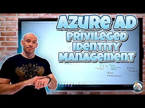 Azure AD Privileged Identity Management (PIM) - AZ-500, SC-300 Deep Dive Topic