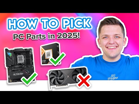 How to Pick the Right PC Parts in 2025! 👀 [Part Selection: Explained]