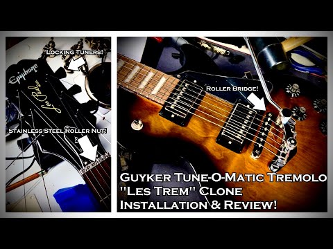 Guyker Tune-O-Matic Tremolo / Les Trem Clone - Installation & Review!