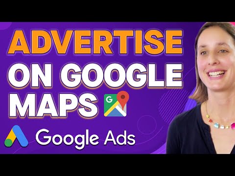 How to Show Ads in Google Maps in Google Ads