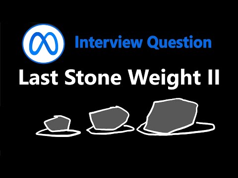 Last Stone Weight II - Leetcode 1049 - Python