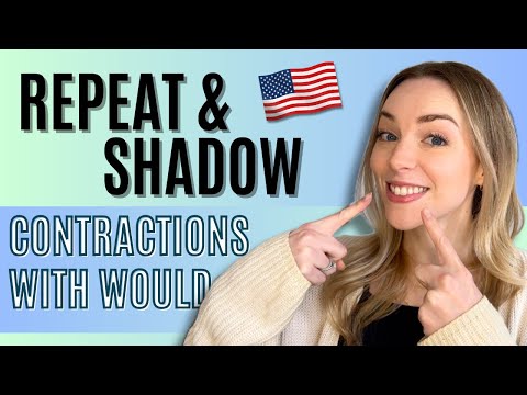 Repeat-After-Me + Shadowing Practice | Contractions with Would