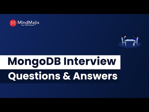 Top 50 MongoDB Interview Questions And Answers 2025 | MongoDB Interview Questions | MindMajix