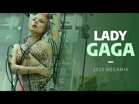 Lady Gaga | Megamix [2020]