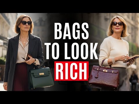 5 Bags That Instantly Make You Look Rich 60+