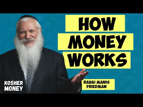 The Secret to Becoming TRULY Rich (with Rabbi Manis Friedman) | KOSHER MONEY Episode 20